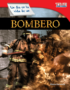 Un día en la vida de un bombero