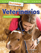 En el trabajo: Veterinarios: Comparación de grupos