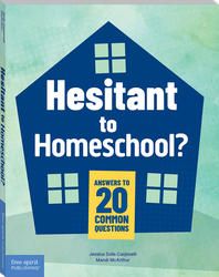 Hesitant to Homeschool? Answers to 20 Common Questions