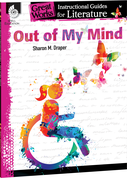 Out of My Mind: An Instructional Guide for Literature