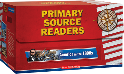 Primary Source Readers: America in the 1800s Kit