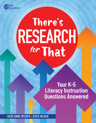 There's Research for That: Your K-5 Literacy Instruction Questions Answered ePub