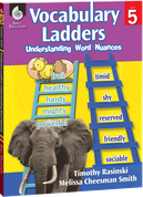 Vocabulary Ladders: Understanding Word Nuances Level 5