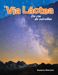 La Vía Láctea: Un río de estrellas