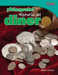 ¡Cómpralo! Historia del dinero