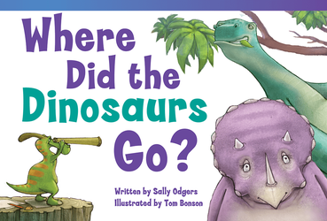 Where Did the Dinosaurs Go?