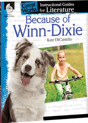 Because of Winn-Dixie: An Instructional Guide for Literature